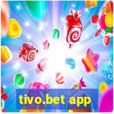 tivo.bet app